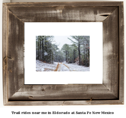 trail rides near me in Eldorado at Santa Fe, New Mexico